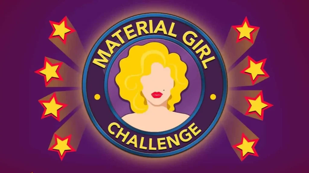 Material Girl Challenge, Material Girl Challenge in Bitlife